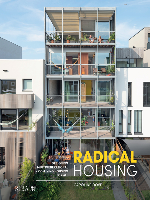 Title details for Radical Housing by Caroline Dove - Available